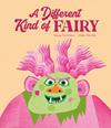 A DIFFERENT KIND OF FAIRY | 9788419607904 | TORRUBIANO, SUSANA