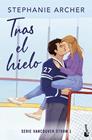 TRAS EL HIELO | 9788408321965 | ARCHER, STEPHANIE