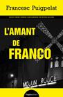 AMANT DE FRANCO, L' | 9788413037172 | PUIGPELAT VALLS, FRANCESC