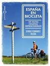 ESPAÑA EN BICICLETA | 9788408216667 | FERNANDEZ, SERGIO