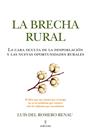 BRECHA RURAL, LA | 9788410528482 | ROMERO RENAU, LUIS DEL