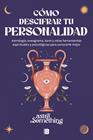 CÓMO DESCIFRAR TU PERSONALIDAD | 9788466684620 | ASTROSOMETHING