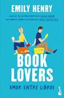 BOOK LOVERS | 9788408318095 | HENRY, EMILY