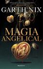 MAGIA ANGELICAL | 9788418249556 | NIX, GARTH