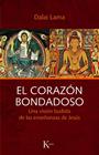 CORAZON BONDADOSO, EL | 9788472455702 | DALAI LAMA