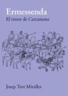 ERMESSENDA :  EL TRESOR DE CARCASSONA | 9788416445660 | TORT MIRALLES, JOSEP