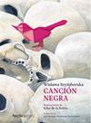 CANCION NEGRA | 9788418067365 | SZYMBORSKA, WISLAWA