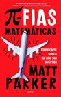 PIFIAS MATEMATICAS | 9788491991915 | PARKER, MATT