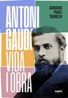ANTONI GAUDÍ, VIDA I OBRA | 9788498096378 | PUIG, ARMAND