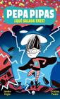 PEPA PIPAS 2 : QUE SALADA ERES | 9788419472632 | FEIJOO, JACOBO