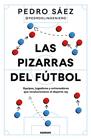 PIZARRAS DEL FÚTBOL, LAS | 9788419441591 | SÁEZ (@PEDROELINGENIERO), PEDRO