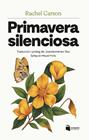PRIMAVERA SILENCIOSA | 9788412954630 | CARSON, RACHEL L.