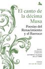 CANTO DE LA DECIMA MUSA, EL (POESIAS DEL RENACIMIENTO Y EL BARROCO) | 9788408224969 | VILLEGA DE LA TORRE, ESTHER M.