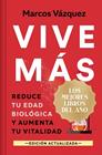 VIVE MÁS (EDICIÓN LIMITADA) | 9788466377171 | VÁZQUEZ, MARCOS