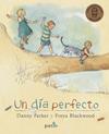 UN DIA PERFECTO | 9788416820580 | PARKER, DANNY ; BLACKWOOD, FREYA