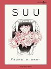 FAUNA O AMOR | 9788417909574 | SUU