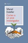 CARTES A UN JOVE INVESTIGADOR | 9788419013606 | ESTELLER, MANEL