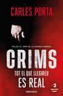 CRIMS : TOT EL QUE LLEGIREU ÉS REAL | 9788418196348 | PORTA, CARLES