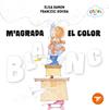 M'AGRADA EL COLOR BLANC | 9788447955183 | RAMON BOFARULL, ELISA ; ROVIRA JARQUE, FRANCESC