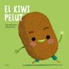 KIWI PELUT, EL | 9788447951048 | VIVIM DEL CUENTU ; SERRA, SEBASTIÀ