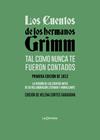 CUENTOS DE LOS HERMANOS GRIMM TAL COMO NUNCA TE FUERON CONTADOS, LOS | 9788412856521 | GRIMM, JACOB ; GRIMM, WILHELM