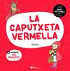 CAPUTXETA VERMELLA ; EN PATUFET ( DUES LECTURES ) | 9788419028006 | BAYES, PILARIN; BERTRAN, MARIA