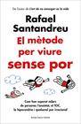 MÈTODE PER VIURE SENSE POR, EL | 9788419259622 | SANTANDREU, RAFAEL