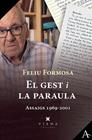 GEST I LA PARAULA, EL | 9788418908804 | FORMOSA, FELIU