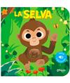 TOCA Y ESCUCHA : LA SELVA | 9789876375696