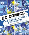 DC COMICS CRONICA VISUAL DEFINITIVA | 9780241468784 | AA.VV