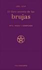 LIBRO SECRETO DE LAS BRUJAS, EL | 9788410380233 | LEVY, JOEL