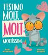T'ESTIMO MOLT, MOLT MOLTÍSSIM | 9788419912688 | NEWSON, KARL ; BEEDIE, DUNCAN