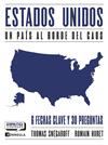 ESTADOS UNIDOS : UN PAÍS AL BORDE DEL CAOS | 9788411004169 | SNÉGAROFF, THOMAS ; HURET, ROMAIN