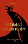 DIABLO ES UNA MUJER, EL | 9788418820113 | GALLÉN, ELENA ; HERRANZ, SARA