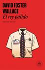 REY PÁLIDO, EL | 9788439745518 | WALLACE, DAVID FOSTER