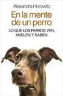 EN LA MENTE DE UN PERRO | 9788411322287 | HOROWITZ, ALEXANDRA