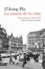 CENIZA DE LA VIDA : NARRACIONES 1949-1967 | 9788423360437 | PLA, JOSEP