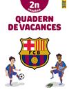QUADERN DE VACANCES BARÇA 2N DE PRIMÀRIA | 9788413892009