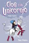 CLOE Y SU UNICORNIO 6 : AMIGAS MAGICAS | 9788417736583 | SIMPSON, DANA