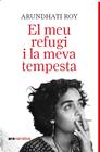 MEU REFUGI I LA MEVA TEMPESTA, EL | 9788411731737 | ROY, ARUNDHATI