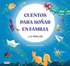 CUENTOS PARA SOÑAR EN FAMILIA | 9788408270508 | PINILLOS, J. S. ; ATOLONIA