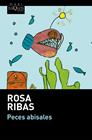 PECES ABISALES | 9788411075787 | RIBAS, ROSA