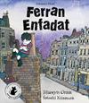 FERRAN ENFADAT (ESPECIAL) | 9791399181906 | ORAM, HIAWYN ; KITAMURA, SATOSHI