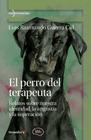 PERRO DEL TERAPEUTA, EL | 9788410282308 | GUERRA CID, LUIS RAIMUNDO