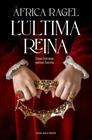 ÚLTIMA REINA, L' | 9788410256392 | RAGEL, ÀFRICA