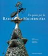 UN PASEO POR LA BARCELONA MODERNISTA | 9788434308787 | PERMANYER, LLUIS ; LEVICK, MELBA