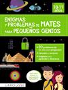 ENIGMAS Y PROBLEMAS DE MATES PARA PEQUEÑOS GENIOS (10-11 AÑOS) | 9788419436771 | AURIOL, SYLVAINE
