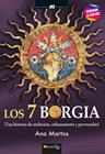 7 BORGIA, LOS | 9788413053080 | MARTOS RUBIO, ANA