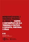 REPRESSIÓ ESTATAL I VIOLÈNCIA POLÍTICA AL SEGLE XX : CANVIS I CONTINUÏTATS EN ELS | 9788410393141 | TÉBAR HURTADO, JAVIER ; TAPPI, ANDREA/CALVET, JOSEP