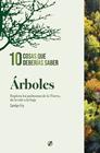 ÁRBOLES :  10 COSAS QUE DEBERÍAS SABER. | 9788413617411 | FRY, CAROLYN
